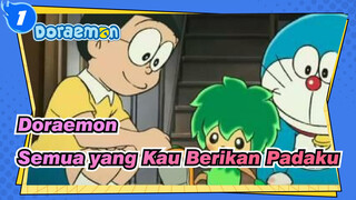 Doraemon | [MAD] Semua yang Kau Berikan Padaku_1