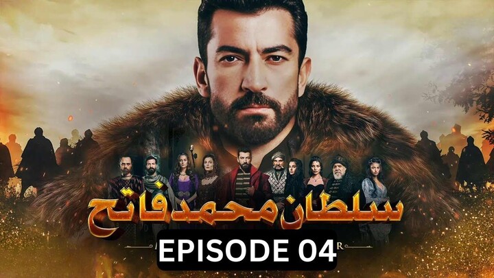 Mehmed The Conqueror Episode 04 - Urdu Dubbed
