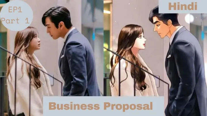 Business proposal ep 1 part 1 kdrama