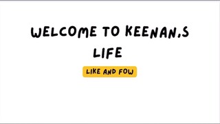 Keenan,s life