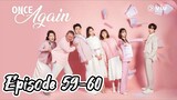 Once again { 2020 } Episode 59-60 ( Eng sub }