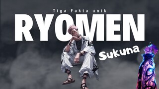 Tiga Fakta Unik Ryomen Sukuna || JUJUTSU KAISEN