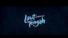 LAUT TENGAH (2025)