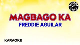Magbago Ka (Karaoke) - Freddie Aguilar