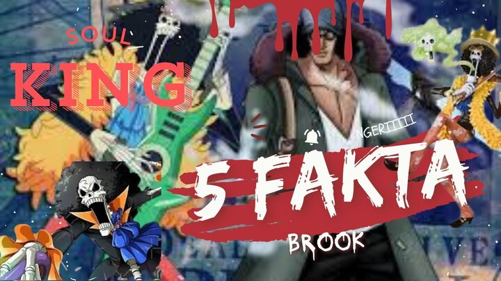 5 FAKTA UNIK TENTANG BROOK ( ONE PIECE )