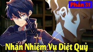 Nhận Nhiệm Vụ Diệt Quỷ | Kế Hoạch Từ Bỏ Nhà Tuatha De - Tóm Tắt Sát Thủ Bậc Nhất Chuyển Sinh #31