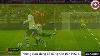 những cuộc đụng độ hùng hồn trên PES21 #86