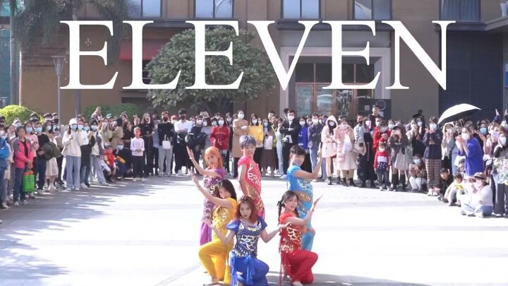 【IVE】Luar biasa! Dia bisa tampil dan menari! Tarian Cover Roadshow ELEVEN | Bernyanyi dan Menari Sta