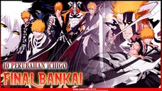 TINGKATKAN TERTINGGI KEKUATAN ICHIGO! FINAL BANKAI! BLEACH Thousand Year Blood War