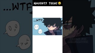Naughty Teens 😂😂 Boku no hero #anime #memes #mha #myheroacademia #bnha #shorts
