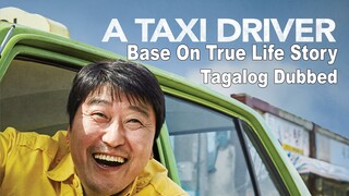 A Taxi Driver (2017) Tagalog Dubbed