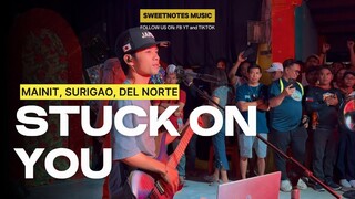 Stuck On You | Lionel Richie - Sweetnotes Live @ Brgy. San Francisco, Mainit, Surigao