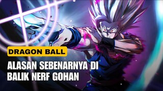 Ternyata Ini Alasan Kenapa Gohan Di Nerf