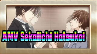 [AMV Sekaiichi Hatsukoi] Aku Bisa Mengedit Selama 100 Tahun Lagi