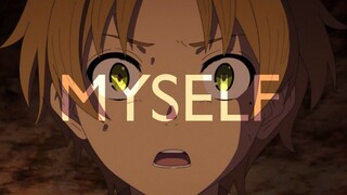 Mushoku Tensei Episode 11 「AMV」- Myself