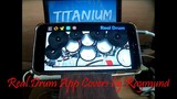 David Guetta ft. Sia - Titanium(Real Drum App Covers by Raymund)