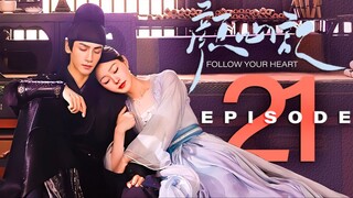 🇨🇳EP21 Follow Your Heart (2024)