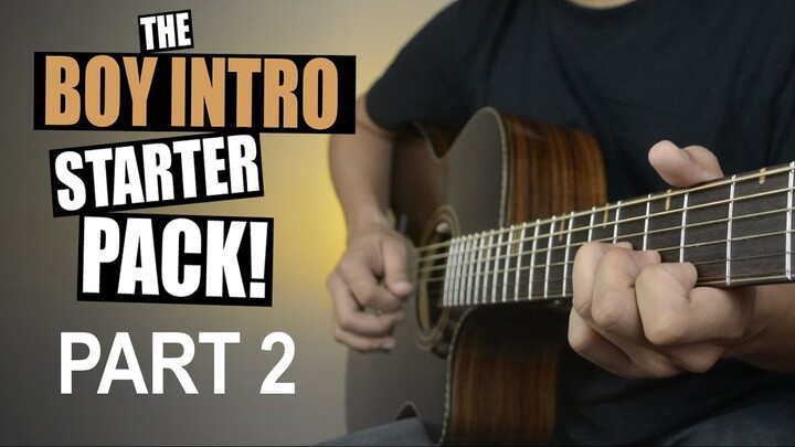 The Boy Intro Starter Pack Part 2!  | Top OPM Guitar Intros