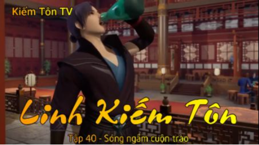 Linh Kiếm Tôn Tập 86 - Sóng ngầm cuộn trào