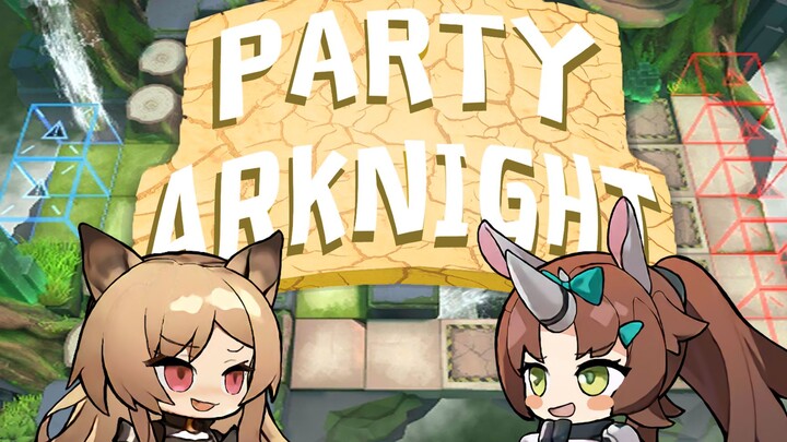派对方舟（party arknights）