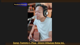 Disini Di Batas Kota Ini