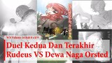 Pertempuran Hidup Dan Mati: Rudeus VS Orsted - Mushoku Tensei Indonesia