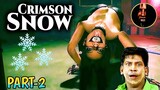 Crimson snow part-2 full gameplay in tamil/Horror/on vtg!