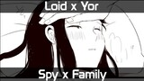 Loid x Yor - Sick [SpyXFamily]