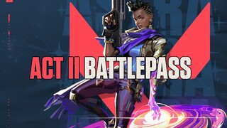 VALORANT ACT 2 EPISODE 2 Battlepass