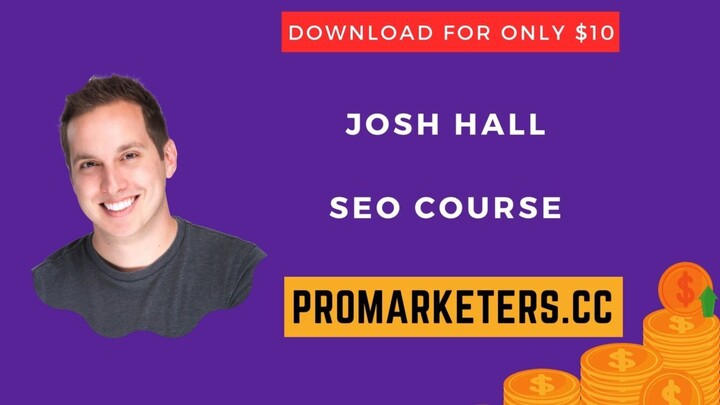 Josh Hall – SEO Course
