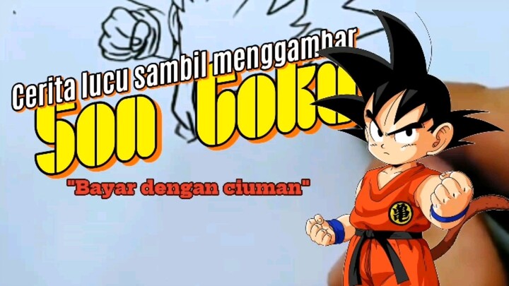 "Bayar dengan ciuman". Cerita lucu sambil menggambar Son Goku.