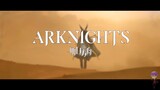 Arknight Opening Anime
