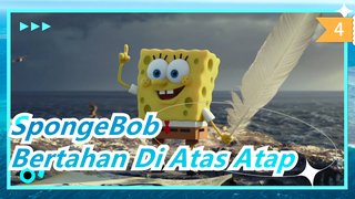 [SpongeBob] Jangan Mengambil Gambar, Bertahan Di Atas Atap (Dengan Subtitle)_E