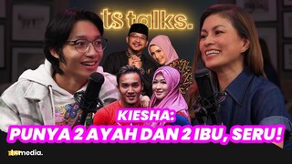 Kiesha Alvaro Buka-bukaan Soal Cewek, Sampai Serunya Punya 2 Ayah dan 2 Ibu! | TS Talks Eps.140