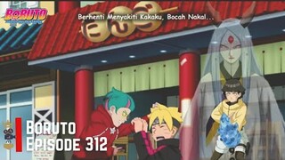 Boruto Episode 312 Sub Indo Terbaru PENUH FULL HD | Boruto Episode 312 Subtitle Indonesia