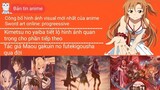 Anime Sword art online: progreessive sắp ra mắt;Kimetsu no yaiba ss2 tiết lộ hình ảnh quan trọng