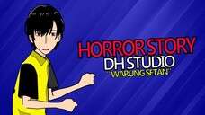 Warung Setan | DH STUDIO | Cerita Misteri