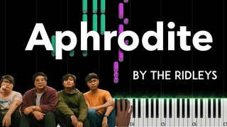 Aphrodite by The Ridleys piano cover + sheet music & lyrics