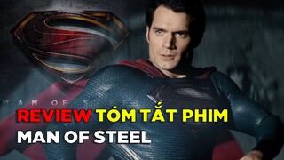 Review Tóm Tắt Phim: Man of Steel - Người đàn ông thép (2013)