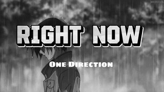 Right Now - One Direction Lyrics