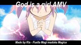 Puella Magi Madoka Magica AMV - God is a girl