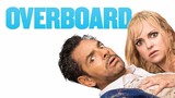 Overboard (2018) | RomCom | Western Movie