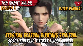 DIMULAINYA UJIAN UNTUK MENJADI MURID NOMOR SATU - Alur Cerita The Great Ruler Part 5