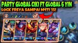 Party Global Ciki Ft Global 6 Yin! Lock Freya Sampai M4ti 15!