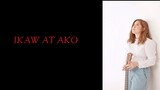 Moira & Jason - Ikaw at Ako (lyrics)