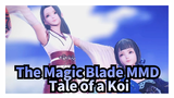 [The Magic Blade Choreography Contest] Original MMD - Tale of a Koi (Female Dance Duet)