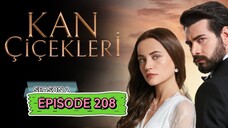 Kan Cicekleri s2 ep.208 ENG sub