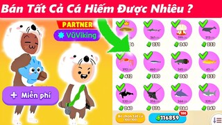 CÁCH NHẬN ĐỒ RÁI CÁ MIỄN PHÍ | BÁN TẤT CẢ CÁ HIẾM | PLAY TOGETHER