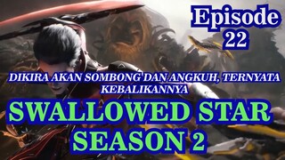 Alur Swallowed Star Season 2 Episode 22