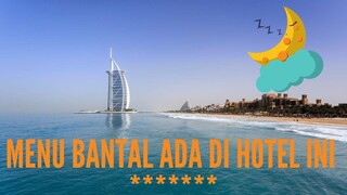 MEVVAH!!! 10 FASILITAS SUPER MEWAH BURJ AL ARAB YANG BIKIN NGILER